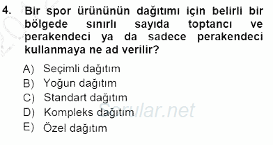 Spor Pazarlaması 2012 - 2013 Dönem Sonu Sınavı 4.Soru