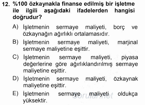 Finansal Yönetim 2012 - 2013 Dönem Sonu Sınavı 12.Soru