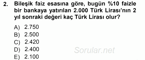 Finansal Yönetim 2012 - 2013 Dönem Sonu Sınavı 2.Soru