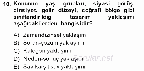 Radyo ve Televizyon Programcılığının Temel Kavramları 2014 - 2015 Dönem Sonu Sınavı 10.Soru