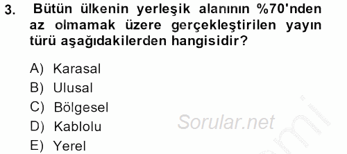 Radyo ve Televizyon Programcılığının Temel Kavramları 2014 - 2015 Dönem Sonu Sınavı 3.Soru