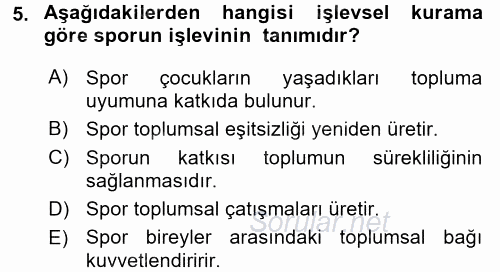 Spor Bilimlerine Giriş 2016 - 2017 Dönem Sonu Sınavı 5.Soru