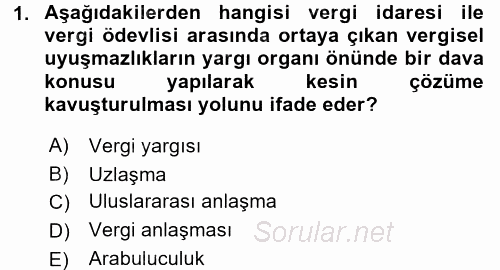 Vergi Yargılaması Hukuku 2016 - 2017 Ara Sınavı 1.Soru