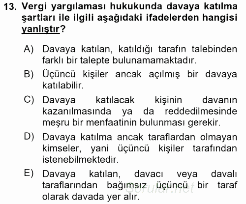 Vergi Yargılaması Hukuku 2016 - 2017 Ara Sınavı 13.Soru