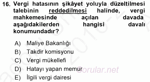 Vergi Yargılaması Hukuku 2016 - 2017 Ara Sınavı 16.Soru