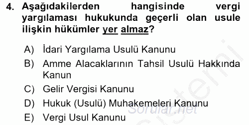Vergi Yargılaması Hukuku 2016 - 2017 Ara Sınavı 4.Soru
