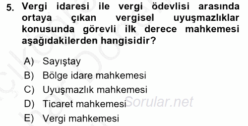 Vergi Yargılaması Hukuku 2016 - 2017 Ara Sınavı 5.Soru