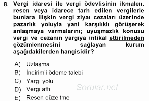 Vergi Yargılaması Hukuku 2016 - 2017 Ara Sınavı 8.Soru