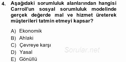 Kurumsal Sosyal Sorumluluk 2014 - 2015 Tek Ders Sınavı 4.Soru