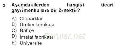 Gayrimenkul Yönetiminde Mesleki Etik 2013 - 2014 Dönem Sonu Sınavı 3.Soru