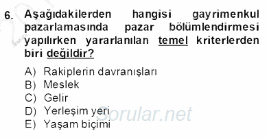 Gayrimenkul Yönetiminde Mesleki Etik 2013 - 2014 Dönem Sonu Sınavı 6.Soru