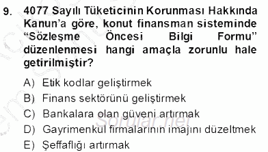 Gayrimenkul Yönetiminde Mesleki Etik 2013 - 2014 Dönem Sonu Sınavı 9.Soru