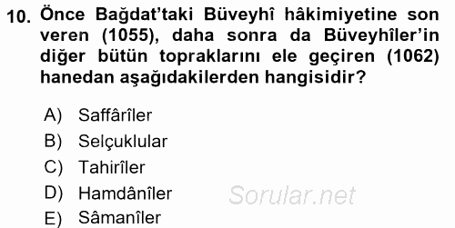 İslam Tarihi ve Medeniyeti 2 2017 - 2018 Ara Sınavı 10.Soru