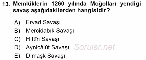 İslam Tarihi ve Medeniyeti 2 2017 - 2018 Ara Sınavı 13.Soru