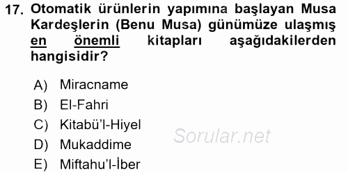 İslam Tarihi ve Medeniyeti 2 2017 - 2018 Ara Sınavı 17.Soru