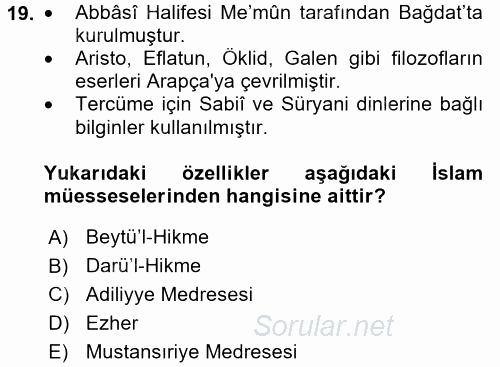 İslam Tarihi ve Medeniyeti 2 2017 - 2018 Ara Sınavı 19.Soru