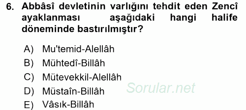 İslam Tarihi ve Medeniyeti 2 2017 - 2018 Ara Sınavı 6.Soru