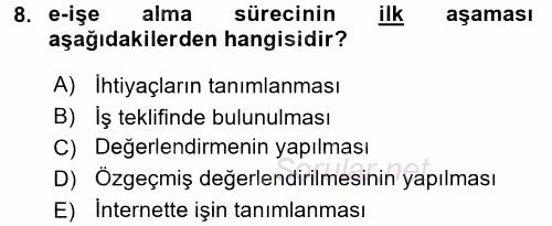 E-İş Süreçleri 2016 - 2017 Ara Sınavı 8.Soru
