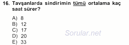 Laboratuvar Hayvanlarını Yetiştirme ve Sağlığı 2012 - 2013 Dönem Sonu Sınavı 16.Soru