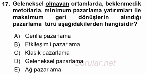 Sağlık Hizmetleri Pazarlaması 2015 - 2016 Tek Ders Sınavı 17.Soru