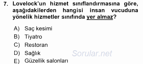 Sağlık Hizmetleri Pazarlaması 2015 - 2016 Tek Ders Sınavı 7.Soru