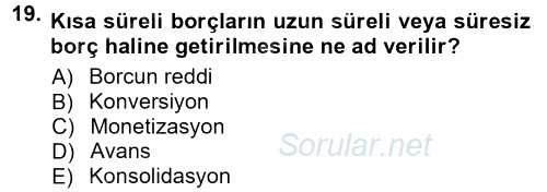 Devlet Borçları 2012 - 2013 Dönem Sonu Sınavı 19.Soru