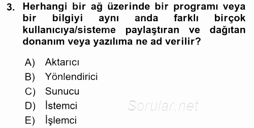 Temel Bilgi Teknolojileri 2 2015 - 2016 Ara Sınavı 3.Soru