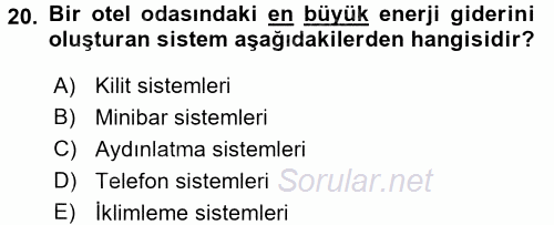 Odalar Bölümü Yönetimi 2015 - 2016 Tek Ders Sınavı 20.Soru