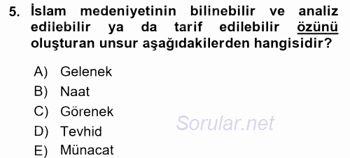 İslam Kurumları ve Medeniyeti 2015 - 2016 Ara Sınavı 5.Soru