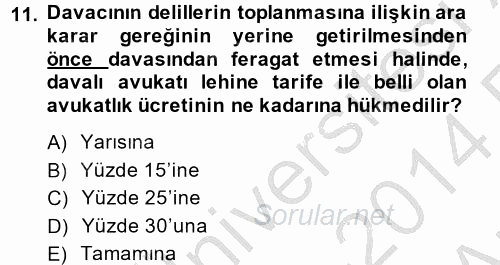 Avukatlık Ve Noterlik Hukuku 2013 - 2014 Ara Sınavı 11.Soru