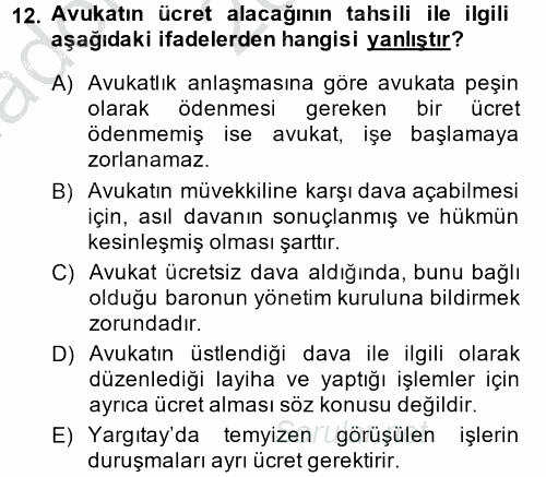 Avukatlık Ve Noterlik Hukuku 2013 - 2014 Ara Sınavı 12.Soru