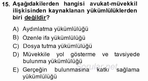 Avukatlık Ve Noterlik Hukuku 2013 - 2014 Ara Sınavı 15.Soru