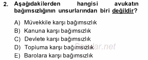 Avukatlık Ve Noterlik Hukuku 2013 - 2014 Ara Sınavı 2.Soru