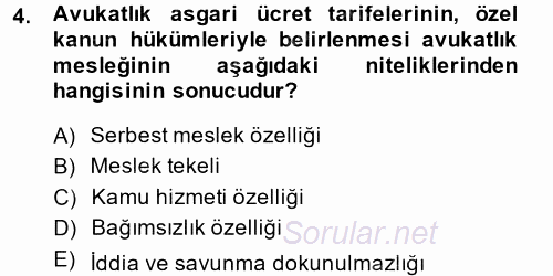 Avukatlık Ve Noterlik Hukuku 2013 - 2014 Ara Sınavı 4.Soru