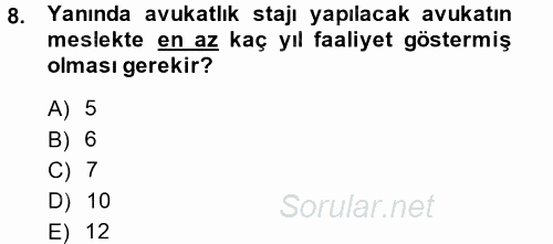 Avukatlık Ve Noterlik Hukuku 2013 - 2014 Ara Sınavı 8.Soru