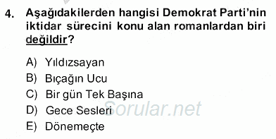 Çağdaş Türk Romanı 2013 - 2014 Ara Sınavı 4.Soru