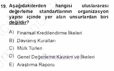 Emlak Finans ve Emlak Değerleme 2013 - 2014 Dönem Sonu Sınavı 19.Soru