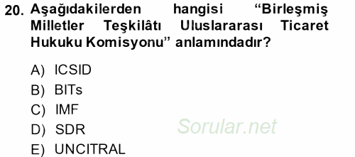 Uluslararası Hukuk 2 2013 - 2014 Dönem Sonu Sınavı 20.Soru