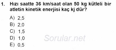 Geleneksel Enerji Kaynakları 2013 - 2014 Ara Sınavı 1.Soru