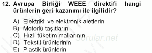 Çağdaş Lojistik Uygulamaları 2012 - 2013 Dönem Sonu Sınavı 12.Soru