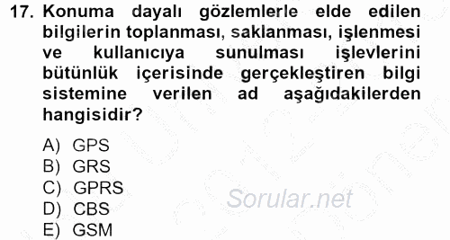 Çağdaş Lojistik Uygulamaları 2012 - 2013 Dönem Sonu Sınavı 17.Soru