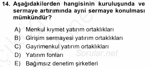 Sermaye Piyasası Hukuku 2016 - 2017 Ara Sınavı 14.Soru