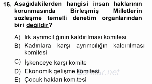 İnsan Hakları Ve Kamu Özgürlükleri 2014 - 2015 Ara Sınavı 16.Soru
