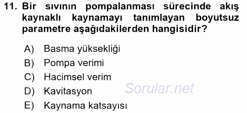 Isıtma Havalandırma ve Klima Sistemlerinde Enerji Ekonomisi 2015 - 2016 Tek Ders Sınavı 11.Soru