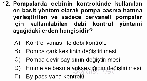 Isıtma Havalandırma ve Klima Sistemlerinde Enerji Ekonomisi 2015 - 2016 Tek Ders Sınavı 12.Soru