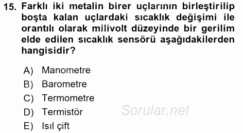 Isıtma Havalandırma ve Klima Sistemlerinde Enerji Ekonomisi 2015 - 2016 Tek Ders Sınavı 15.Soru