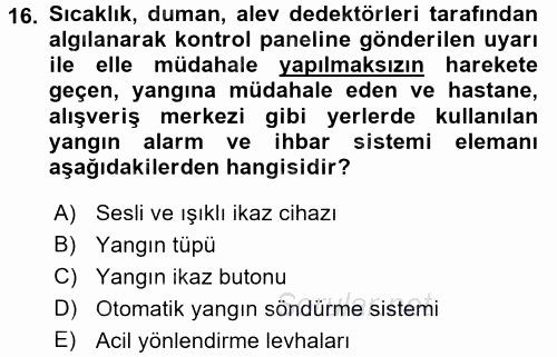 Isıtma Havalandırma ve Klima Sistemlerinde Enerji Ekonomisi 2015 - 2016 Tek Ders Sınavı 16.Soru