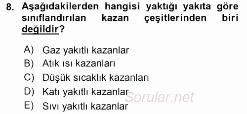 Isıtma Havalandırma ve Klima Sistemlerinde Enerji Ekonomisi 2015 - 2016 Tek Ders Sınavı 8.Soru