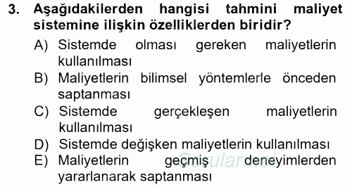Maliyet Muhasebesi 2013 - 2014 Tek Ders Sınavı 3.Soru
