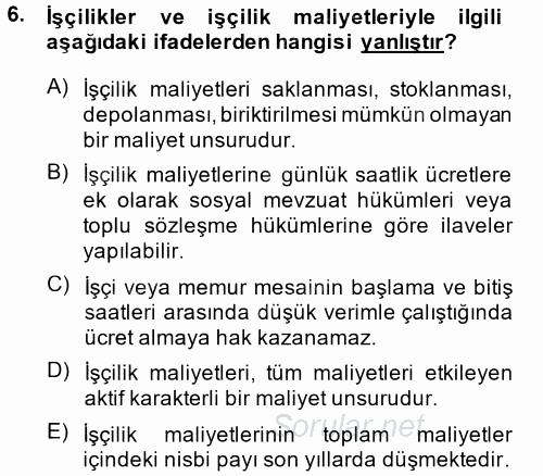 Maliyet Muhasebesi 2013 - 2014 Tek Ders Sınavı 6.Soru
